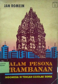 Image of Dalam Pesona Prambanan : Indonesia di Tengah Gejolak Dunia