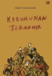 Image of Kerumunan Terakhir