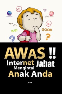Image of Awas Internet Jahat Mengintai Anak Anda
