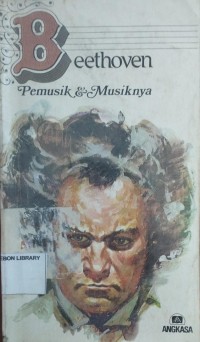 Image of Beethoven & J.S. Bach : Pemusik & Musiknya
