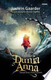 Image of Dunia Anna : Sebuah Novel Filsafat Alam Semesta