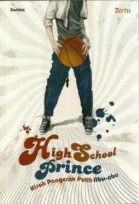 Image of High School Prince : Kisah Pangeran Putih Abu-abu