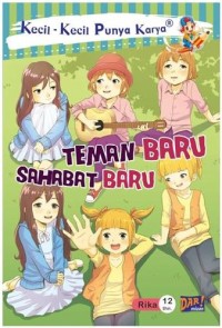 Image of Kecil-Kecil Punya Karya : Teman Baru Sahabat Baru