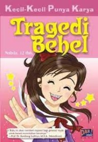 Image of Kecil-Kecil Punya Karya : Tragedi Behel