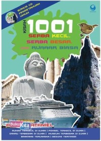 Image of Kisah 1001 : Serba Kecil, Serba Besar, dan Ruaaar Biasa