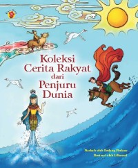 Image of Koleksi Cerita Rakyat dari Penjuru Dunia (HIBAH BPKD Jabar)