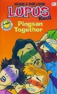 Image of Lupus Kecil : Pingsan Together