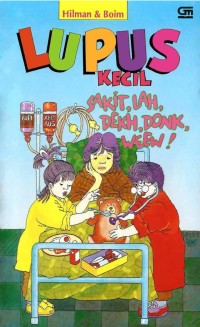 Image of Lupus Kecil : Sakit, Lah, Dekh, Donk, Weew