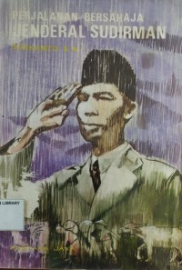 Image of Perjalanan Bersahaja Jenderal Sudirman