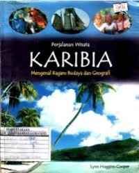 Image of Perjalanan Wisata : Karibia (Mengenal Ragam Budaya dan Geografi)