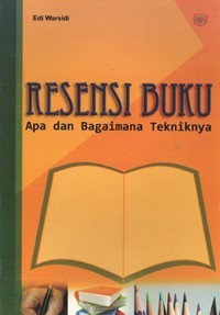 Image of Resensi Buku : Apa dan Bagaimana Tekniknya?