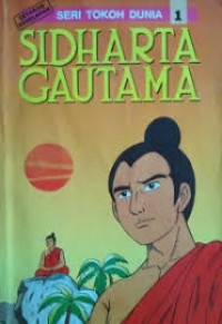 Image of Seri Tokoh Dunia 1 : Sidharta Gautama