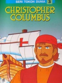 Image of Seri Tokoh Dunia 3 : Christopher Columbus