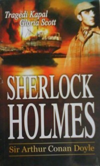 Image of Sherlock Holmes : Tragedi Kapal Gloria Scott