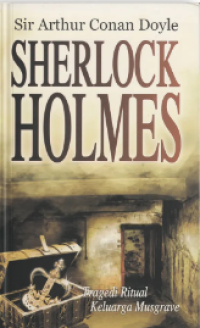 Image of Sherlock Holmes : Tragedi Keluarga Musgrave