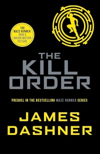Image of The Maze Runner Book 4 : The Kill Order