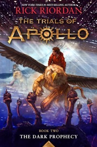 Image of The Trials of Apollo Book Two : The Dark Prophecy