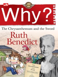 Image of Why? : The Chrysanthemum and the Sword Ruth Benedict