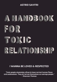 Image of A HAND BOOK FOR TOXIC RELATIONSHIP