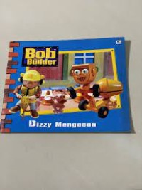 Image of Bob the Builder : Dizzy Mengacau